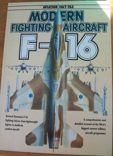 Aviation Fact File: Modern Fighting Aircraft F-16