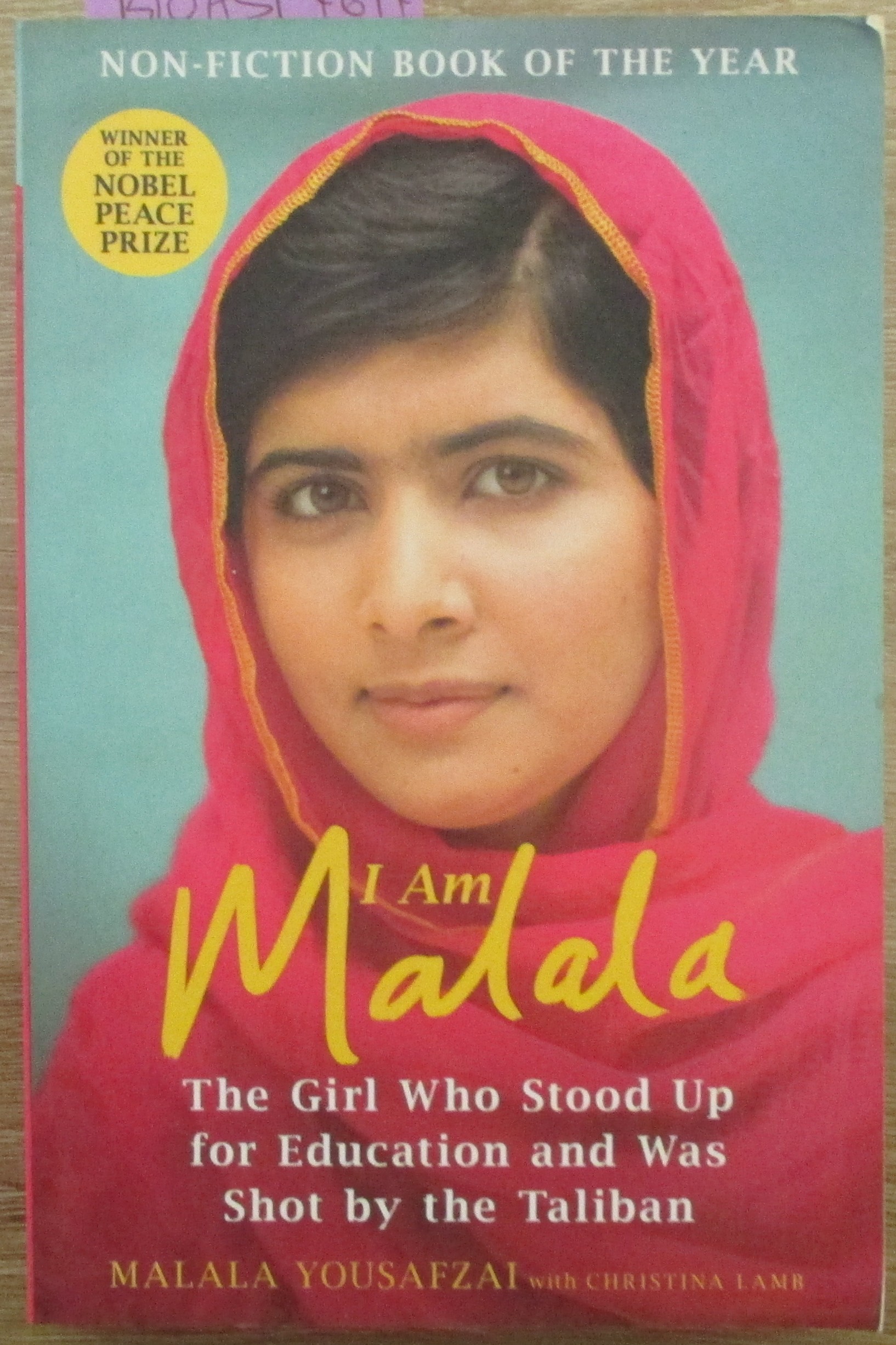 I Am Malala: The Girl Who Stood Up for Education and Was Shot By the Taliban