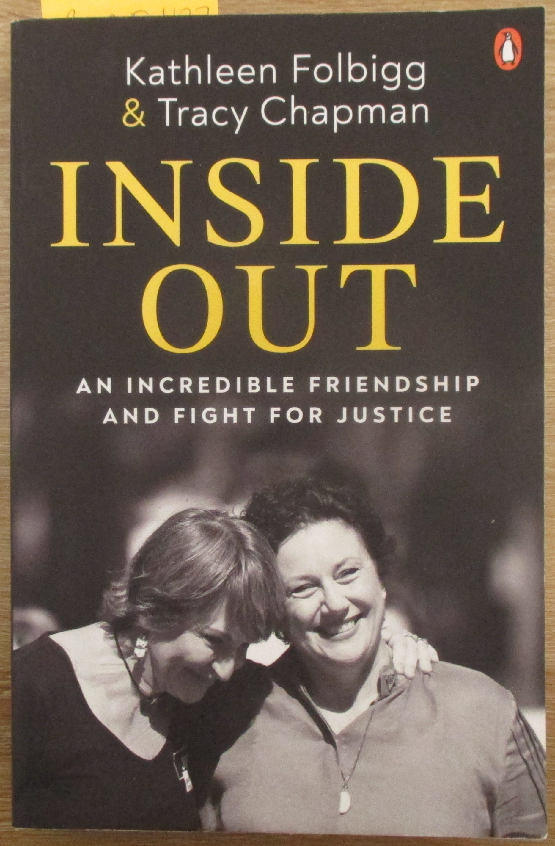 Inside Out: An Incredible Friendship and Fight for Justice