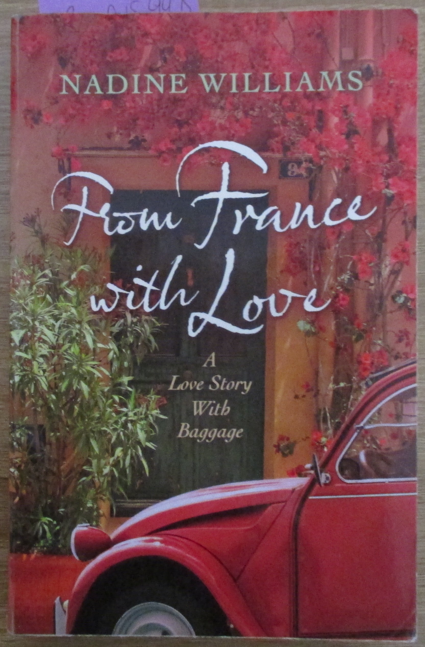 From France With Love: A Love Story With Baggage