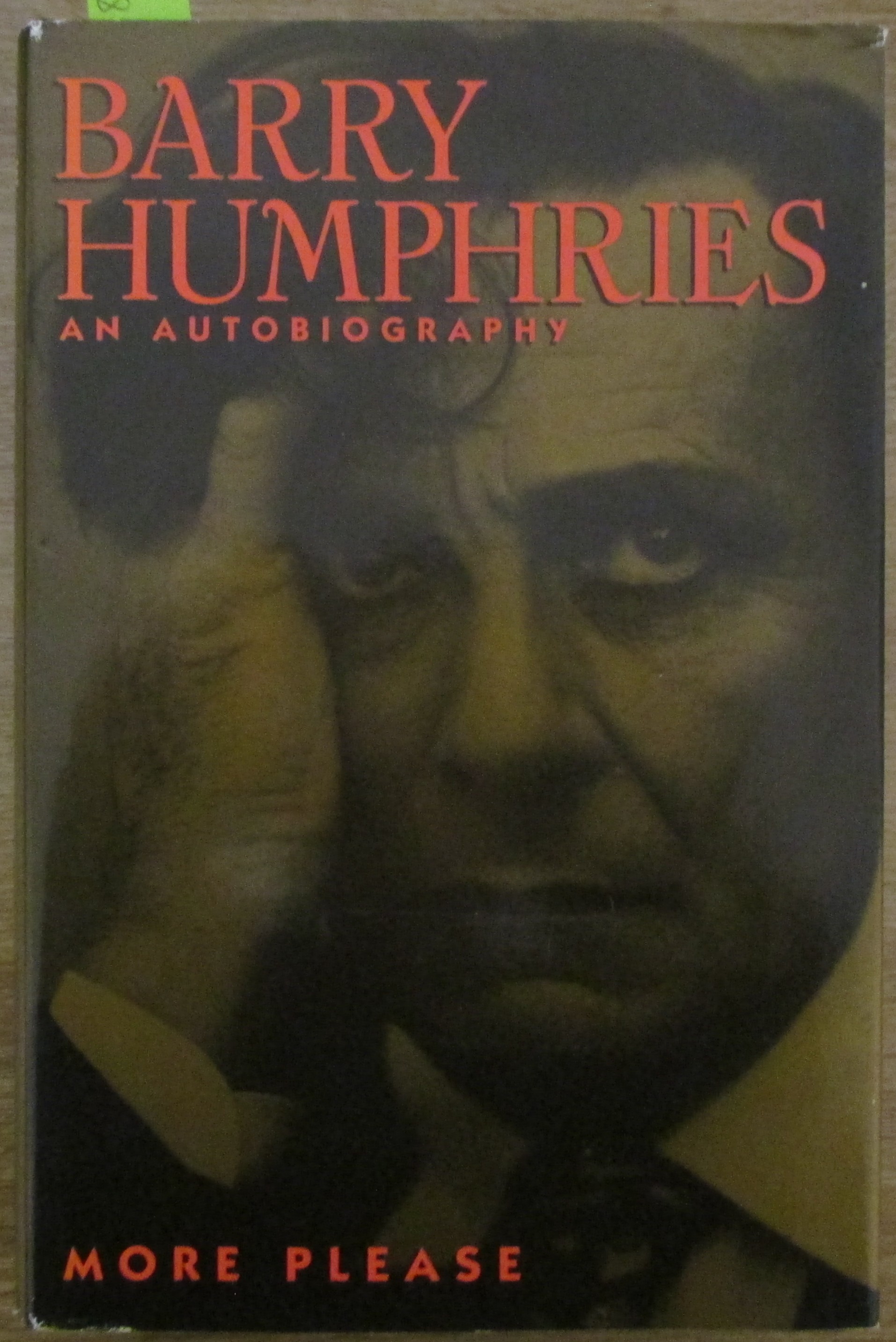 More Please: Barry Humphries An Autobiography