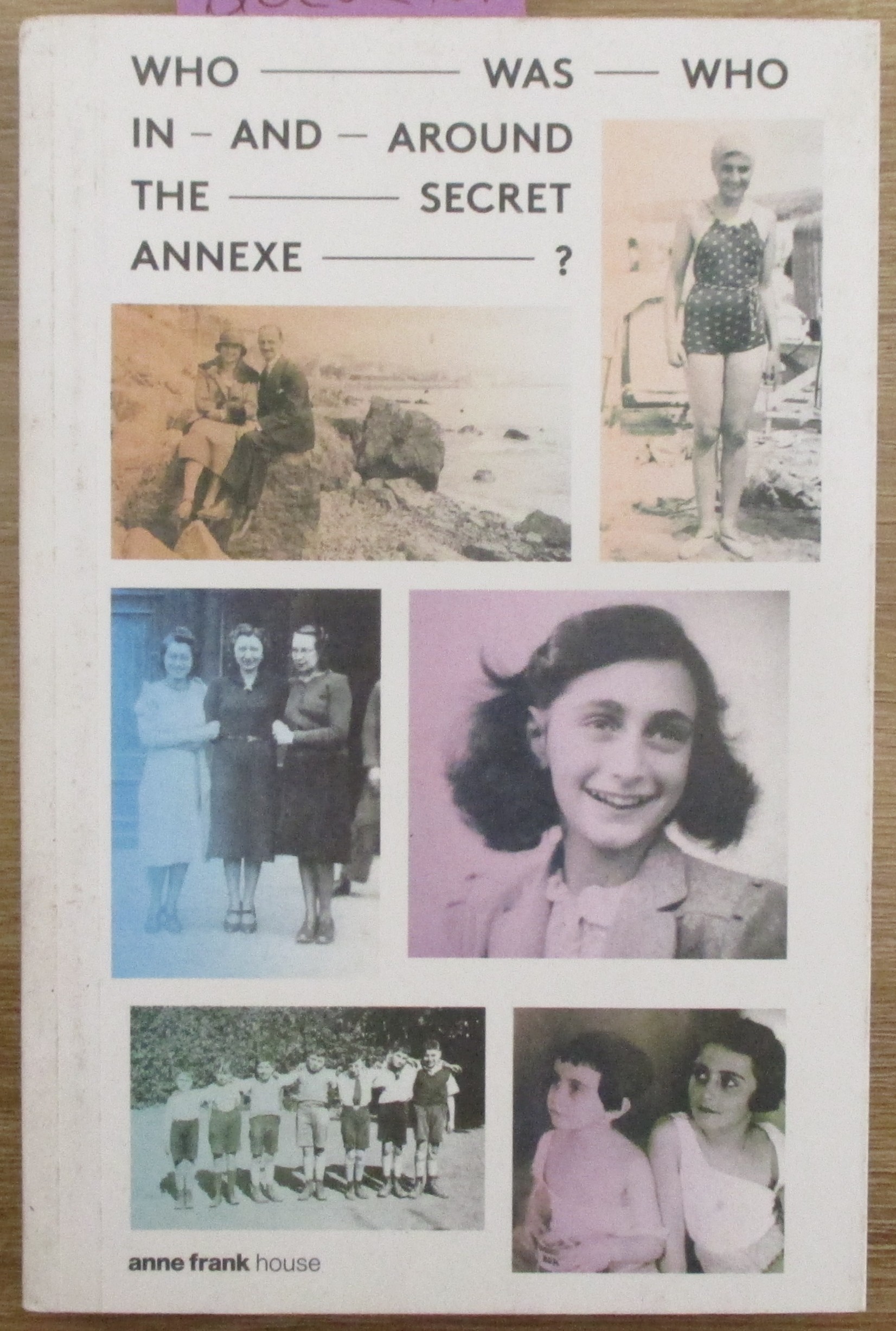 Who Was Who In and Around the Secret Annexe