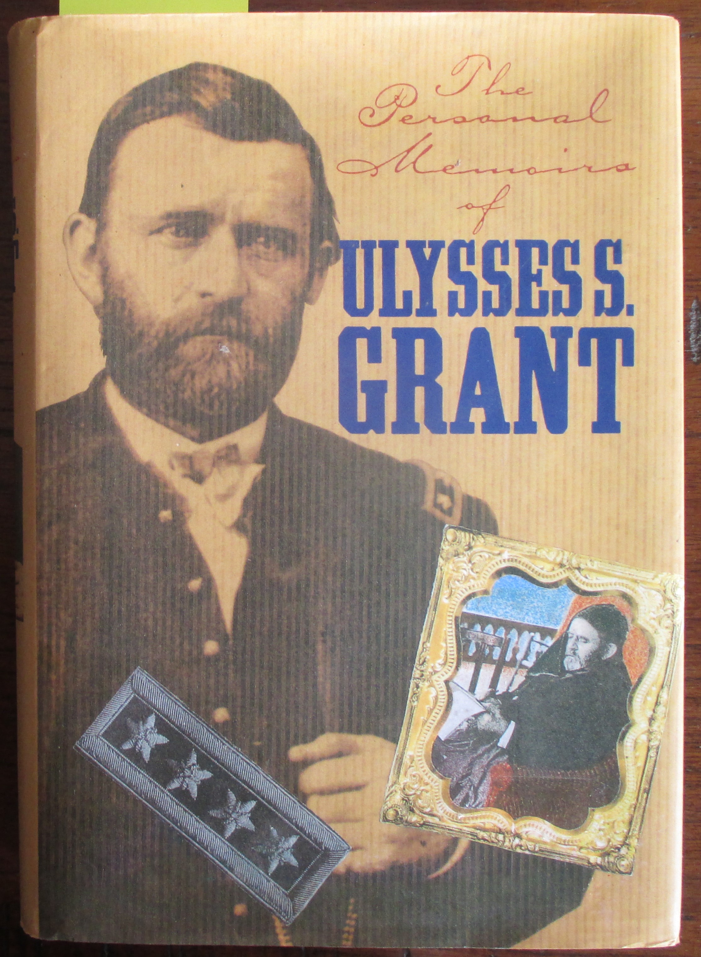 Personal Memoirs of Ulysses S. Grant (Two Volumes in One)