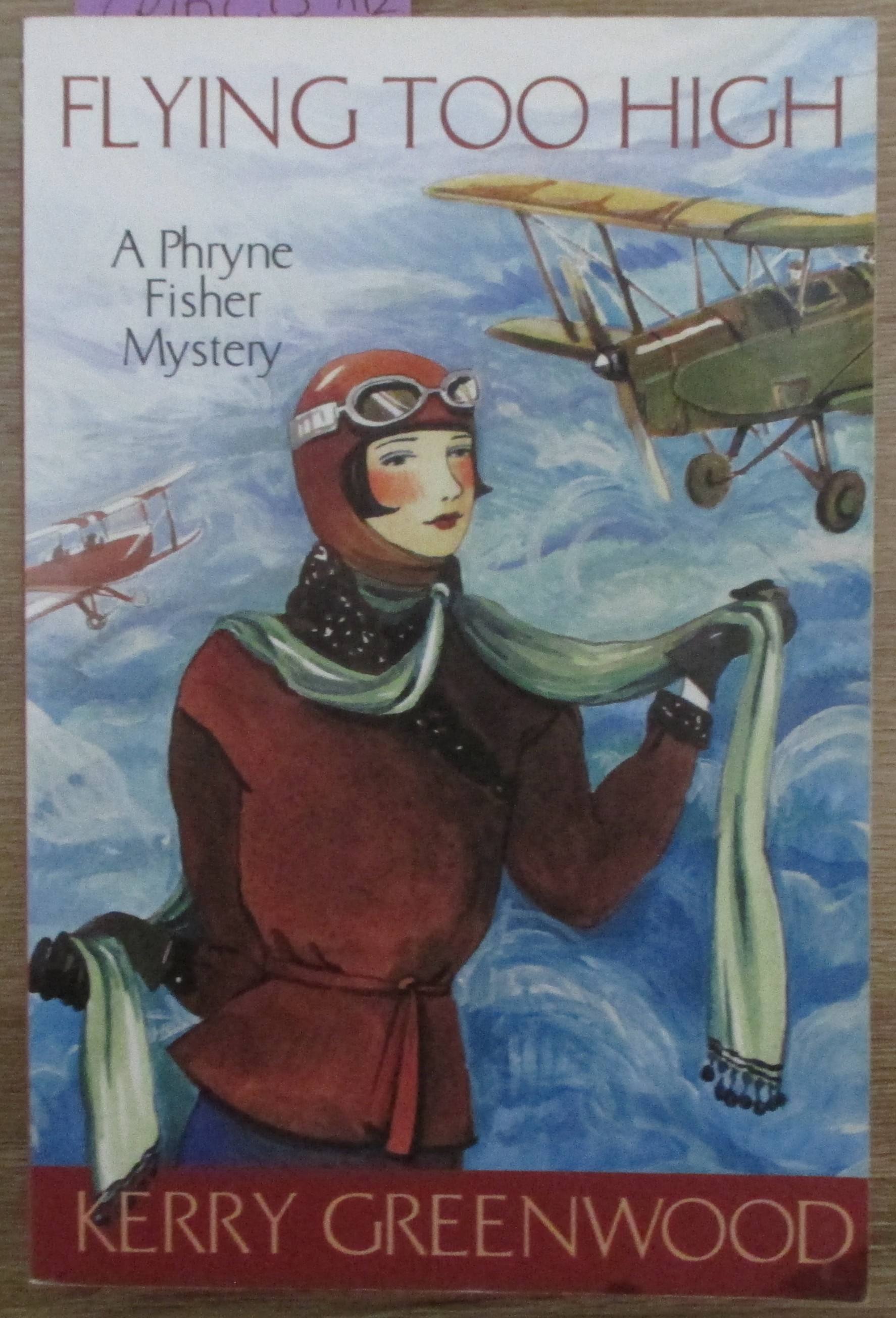 Flying Too High: A Phryne Fisher Mystery