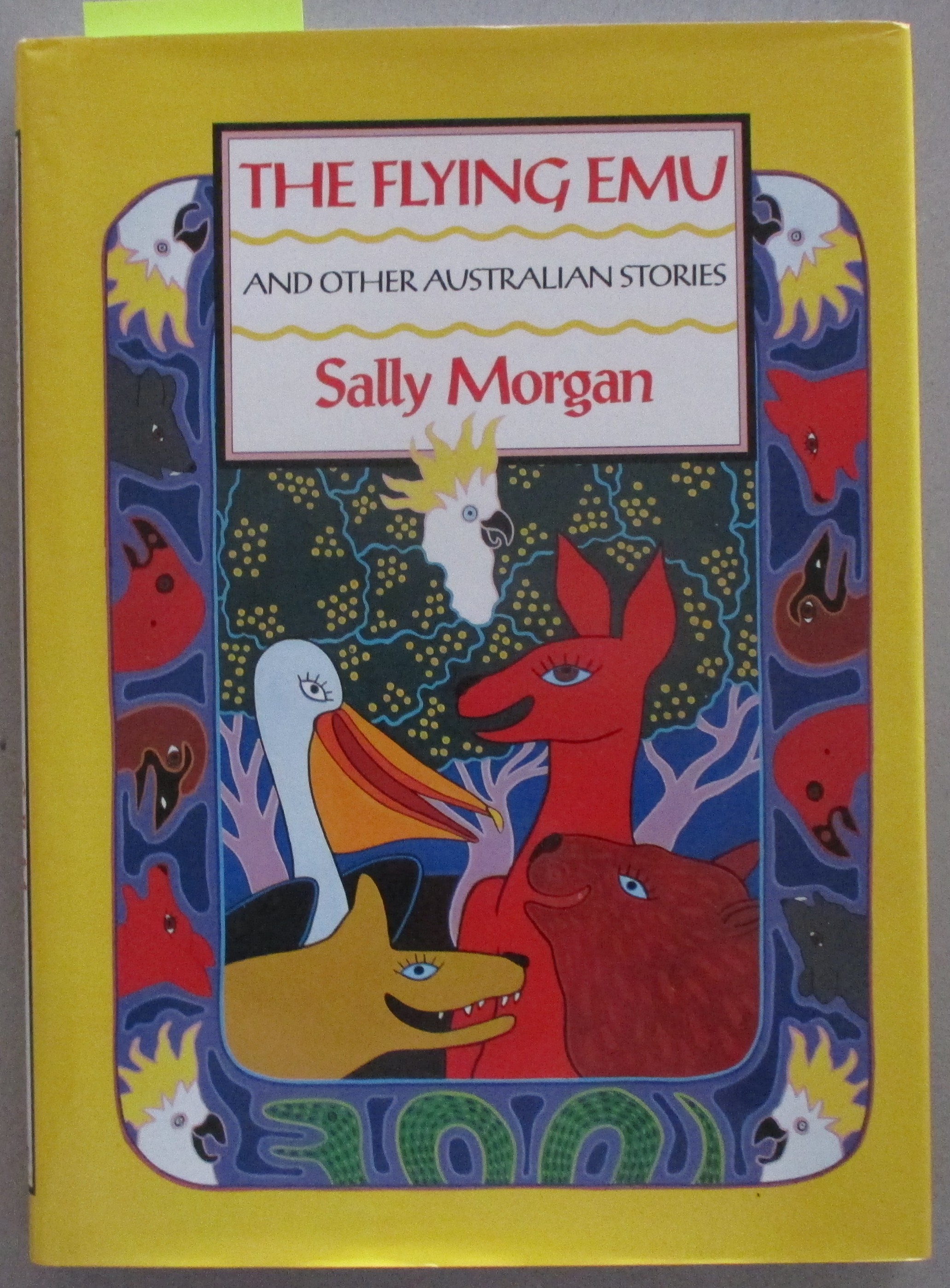 Flying Emu and Other Australian Stories, The