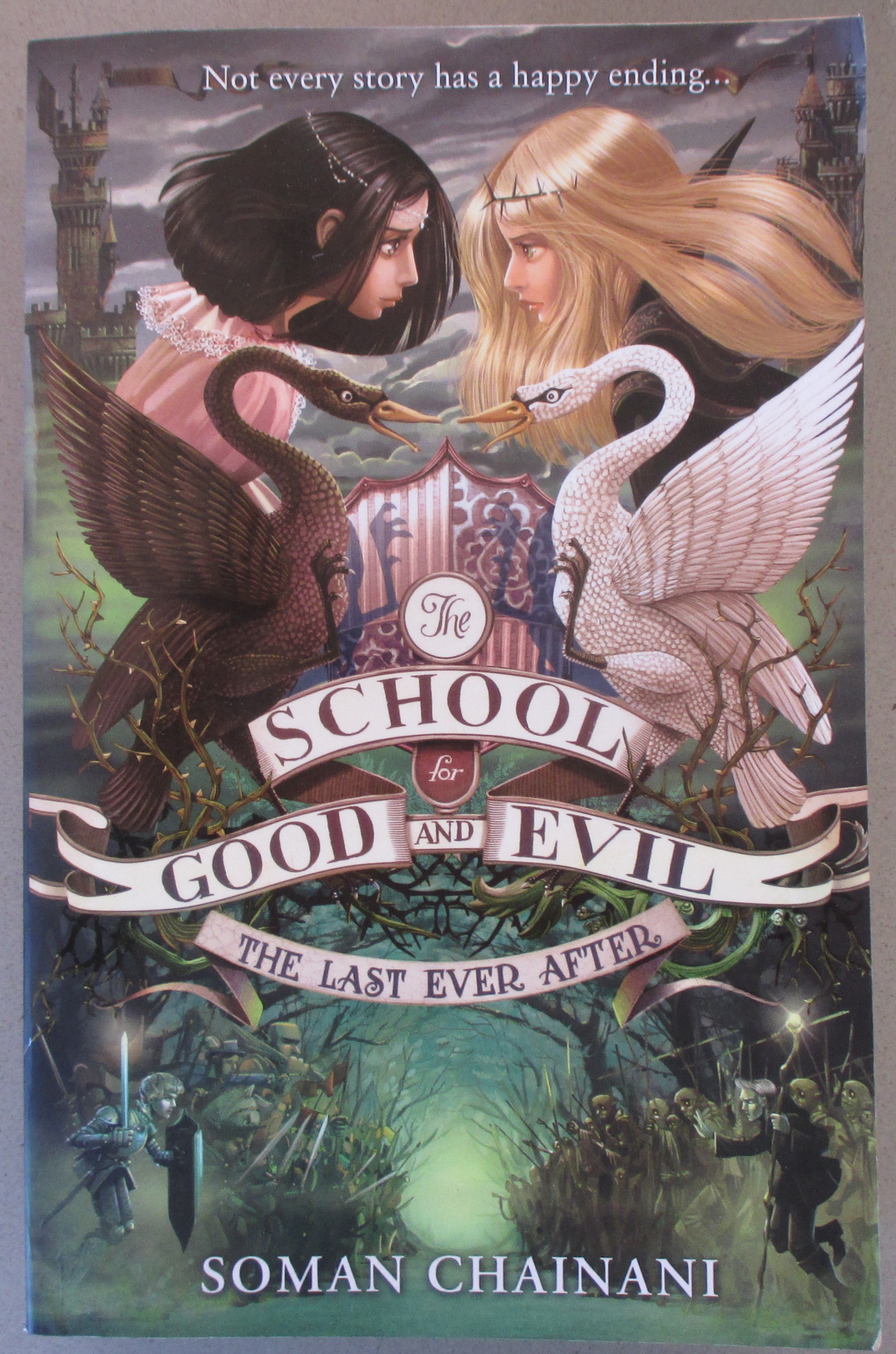 Last Ever After, The: The School for Good and Evil #3