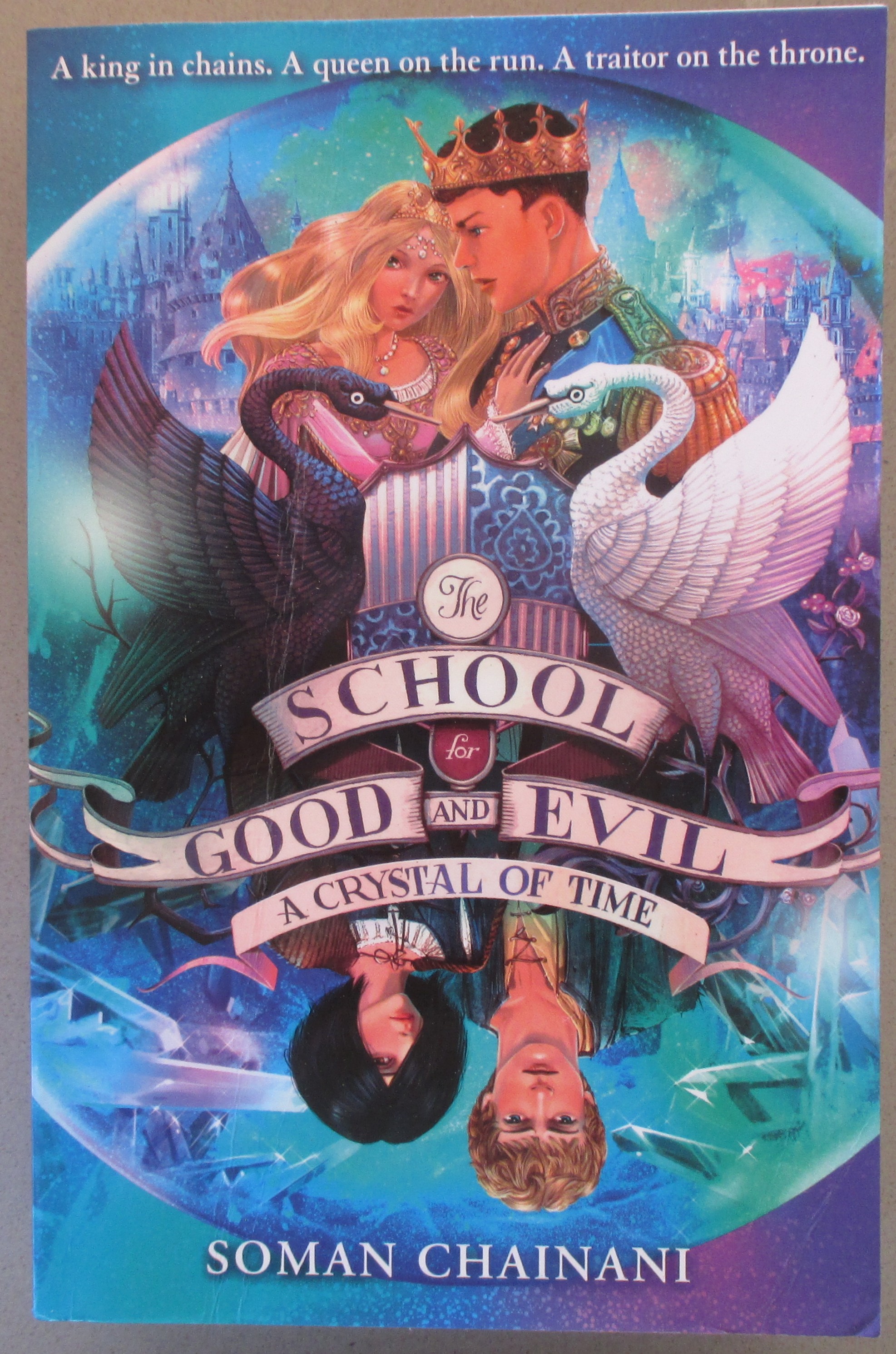 Crystal of Time, A: The School for Good and Evil #5
