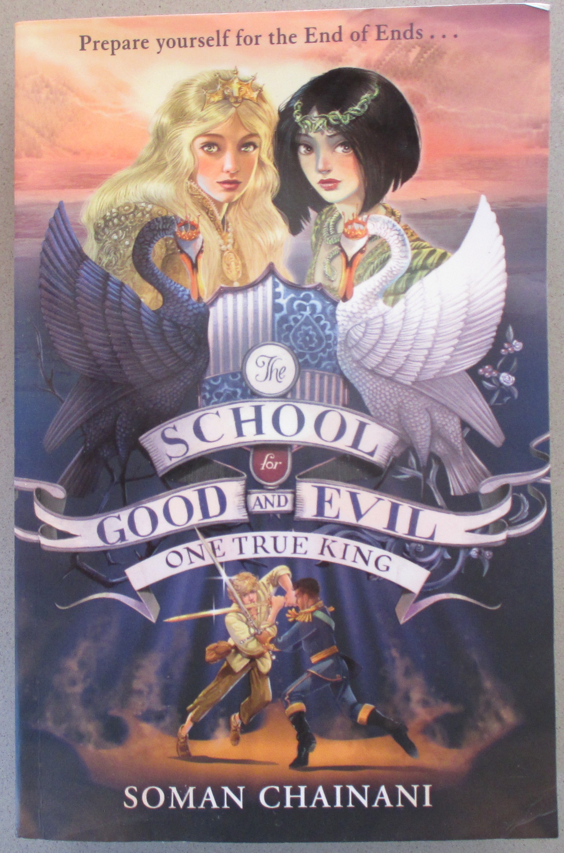 One True King: The School for Good and Evil #6