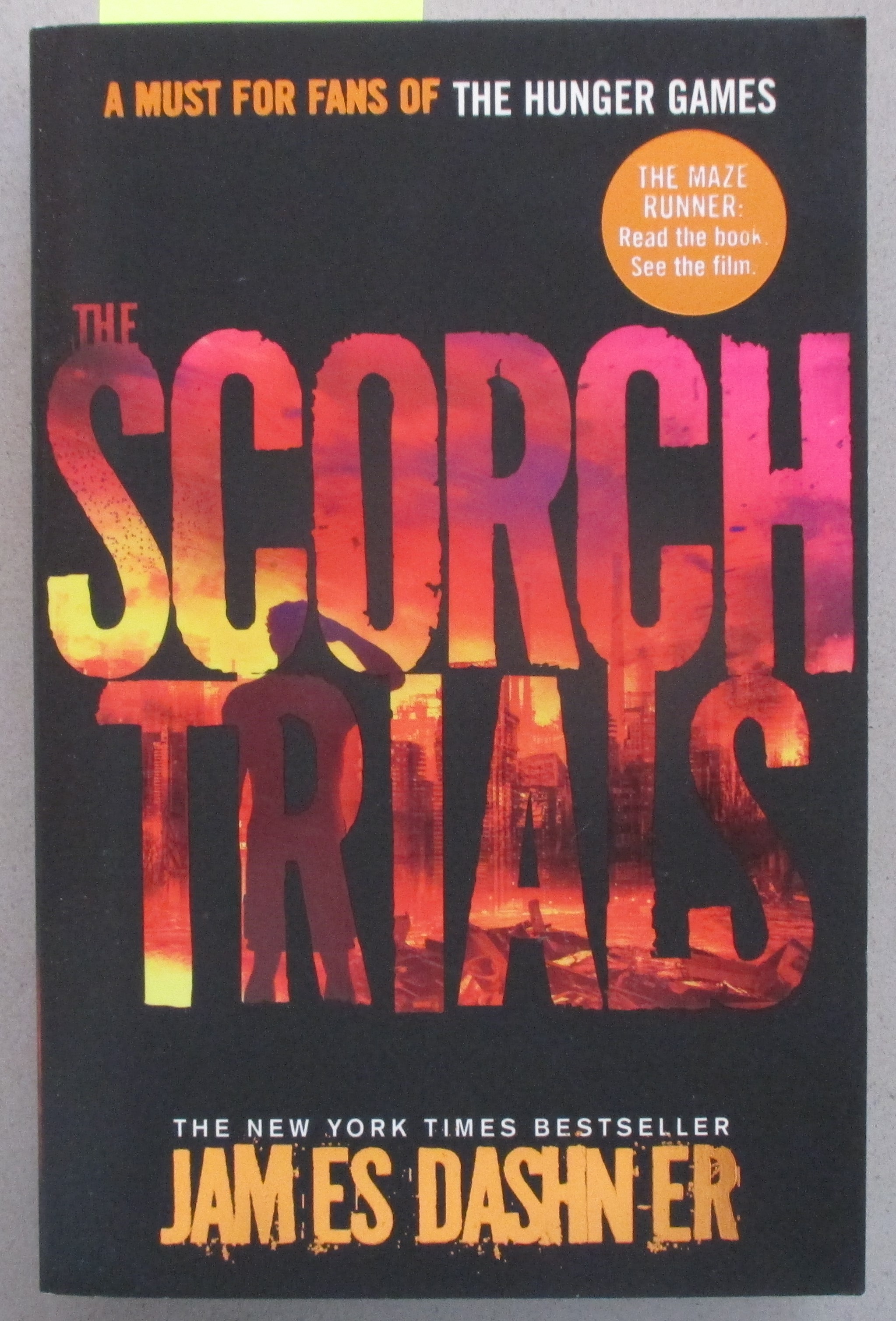 Scorch Trials, The (The Maze Runner #2)