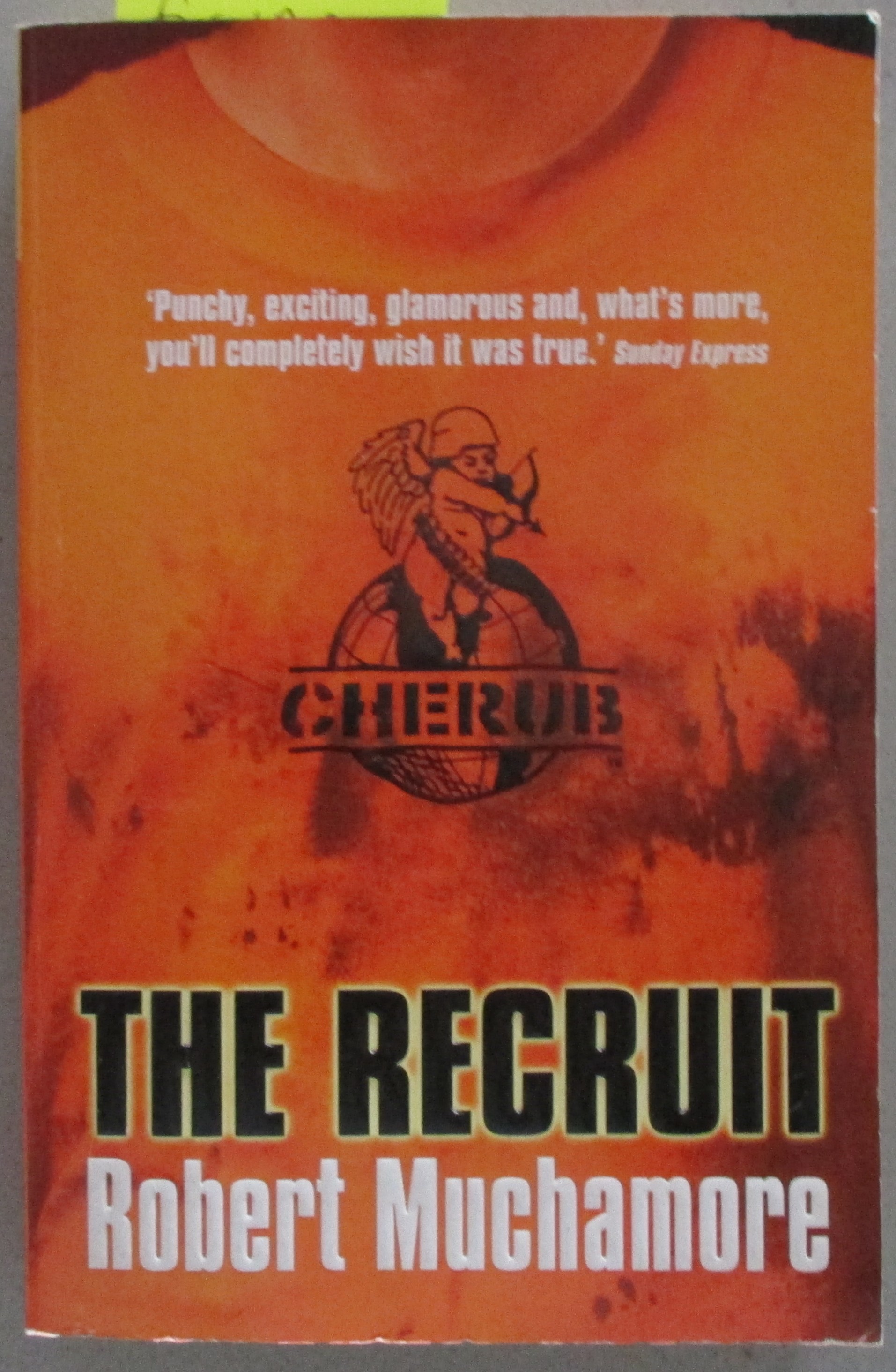 Recruit, The: Cherub Series #2