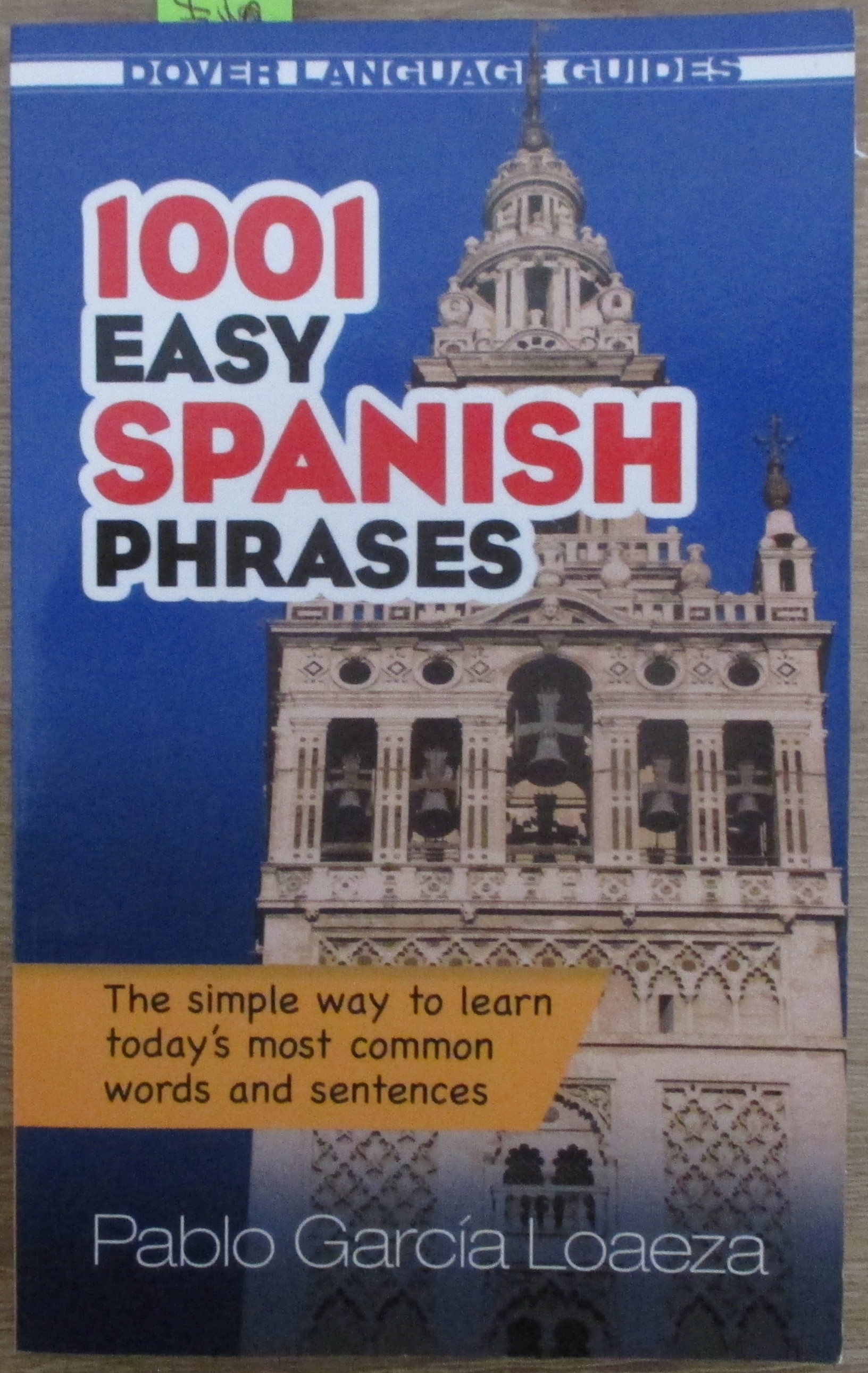 1001 Easy Spanish Phrases: Dover Language Guides