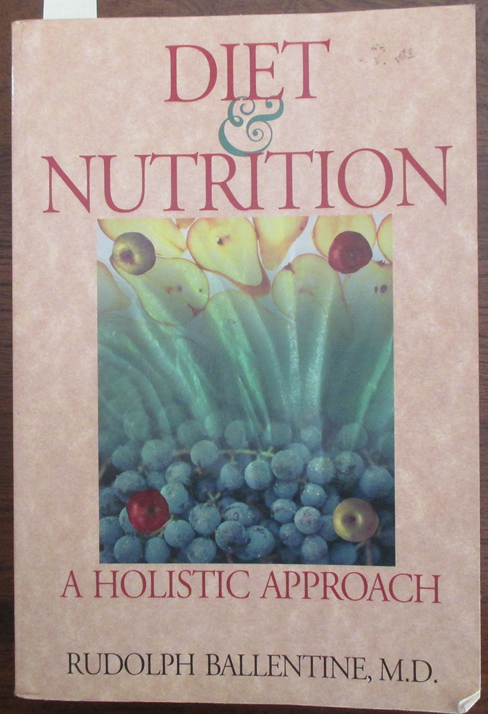 Diet And Nutrition A Holistic Approach 7321