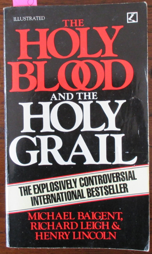 Holy Blood And The Holy Grail, The