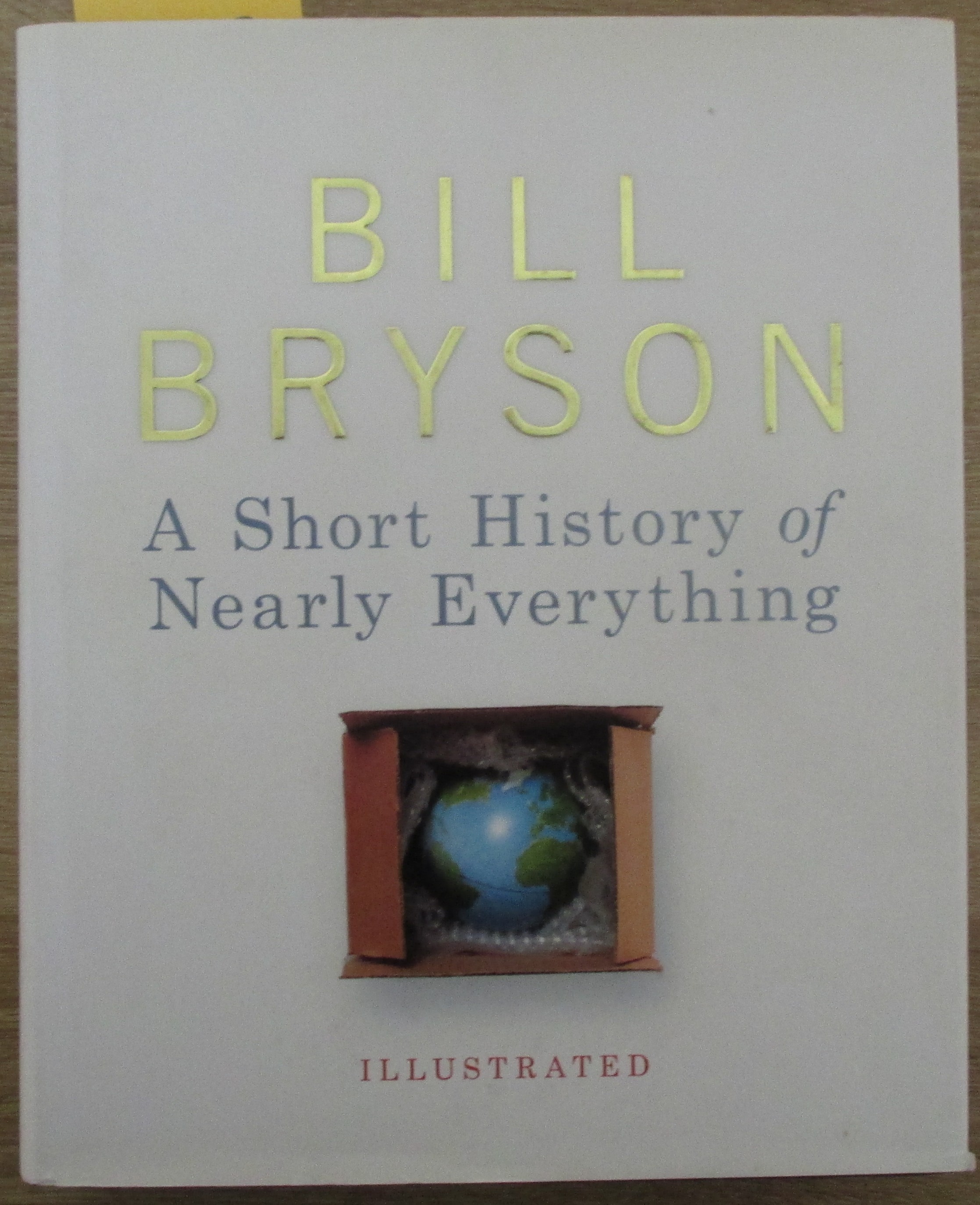 Short History of Nearly Everything, A (Illustrated)
