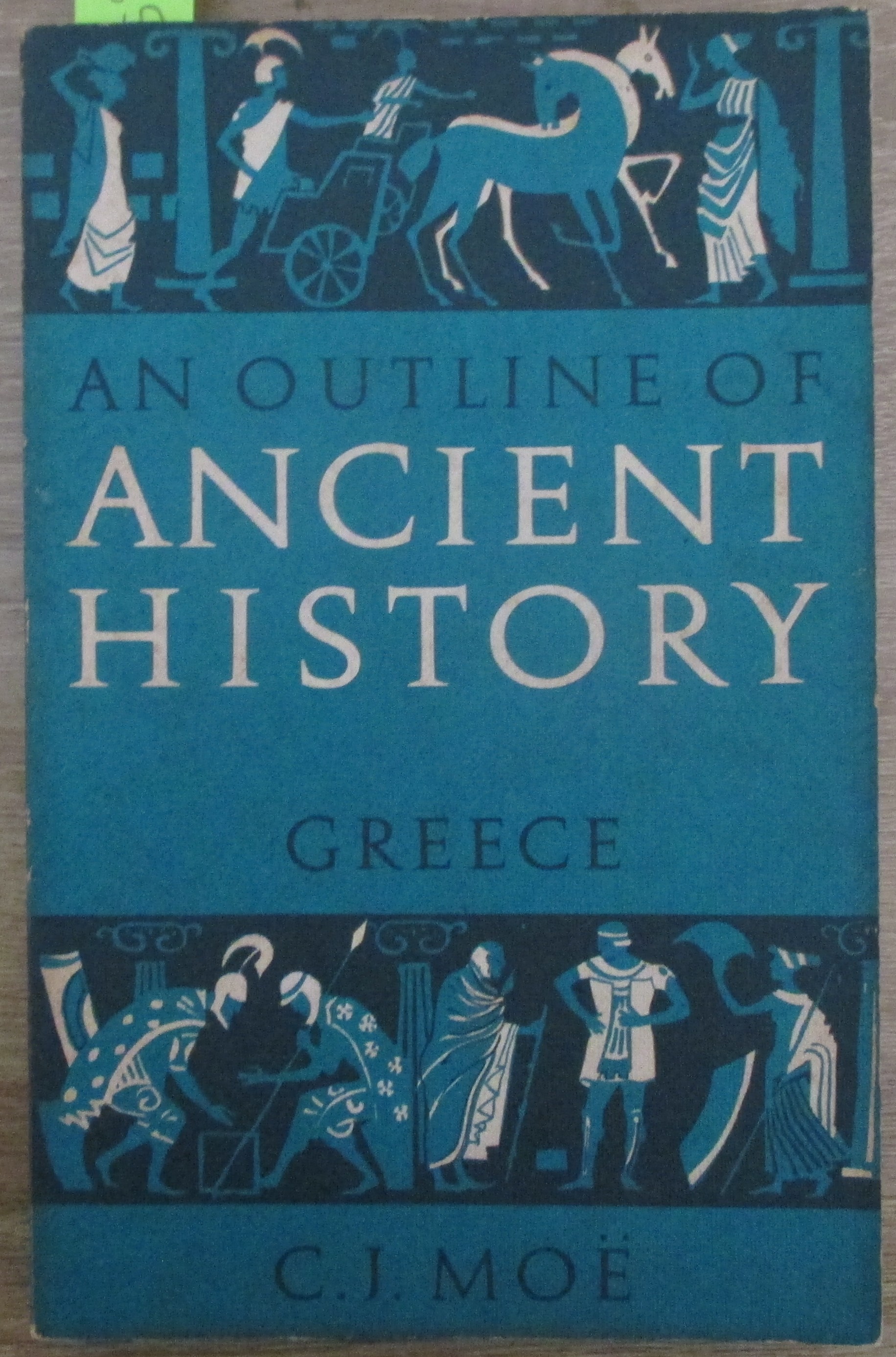 An Outline of Ancient History: Greece