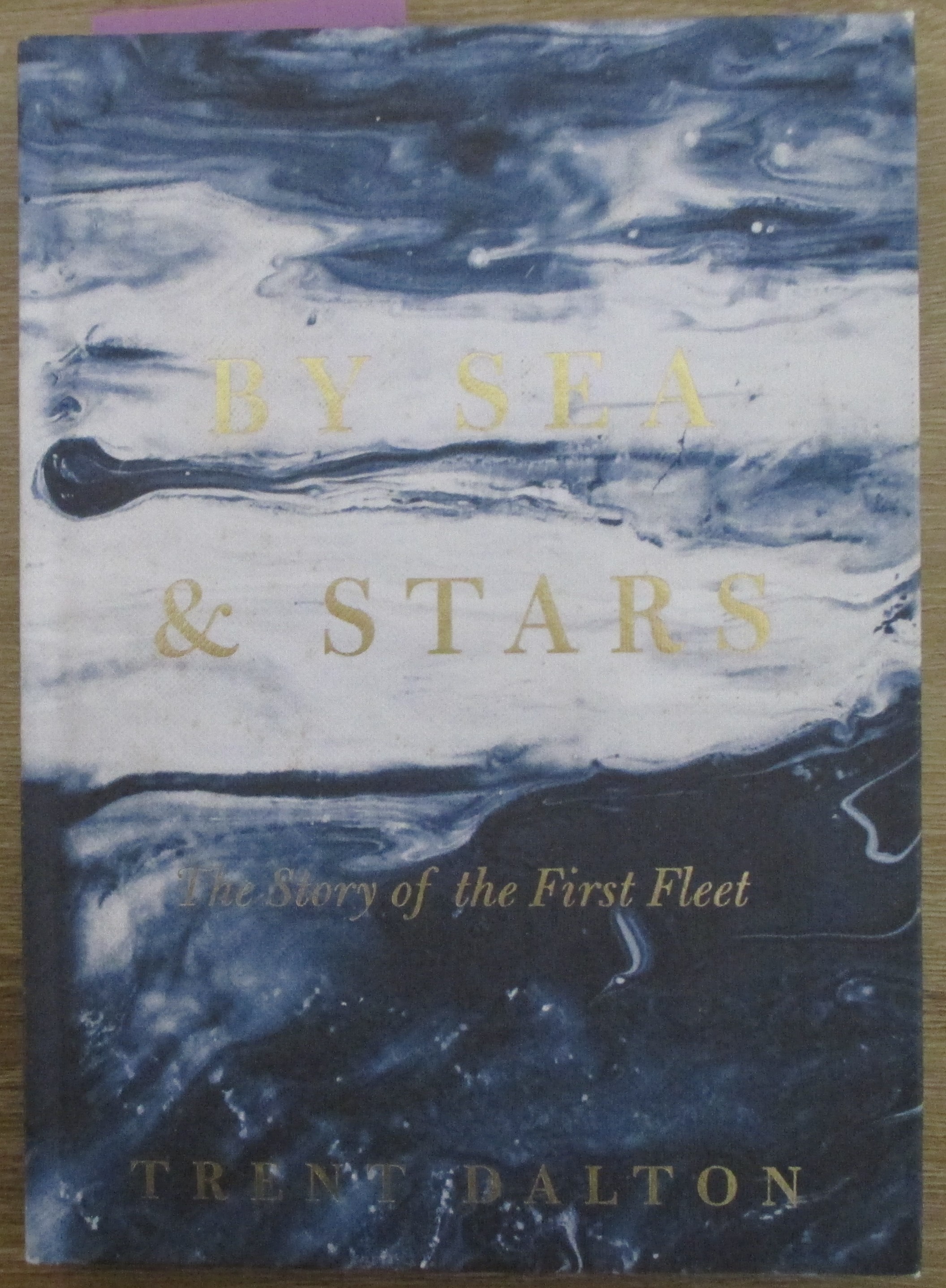 By Sea & Stars: The Story of the First Fleet