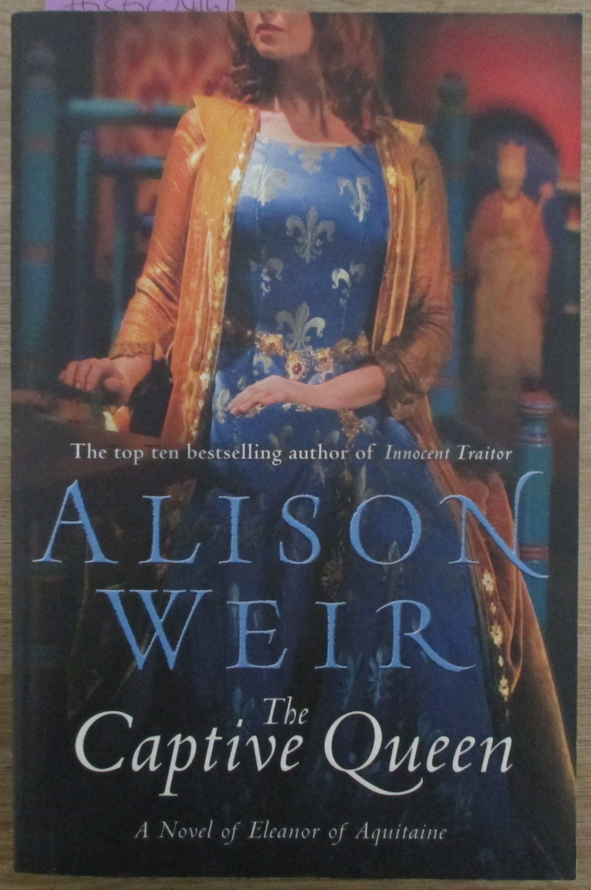Captive Queen, The: A Novel of Eleanor of Aquitaine