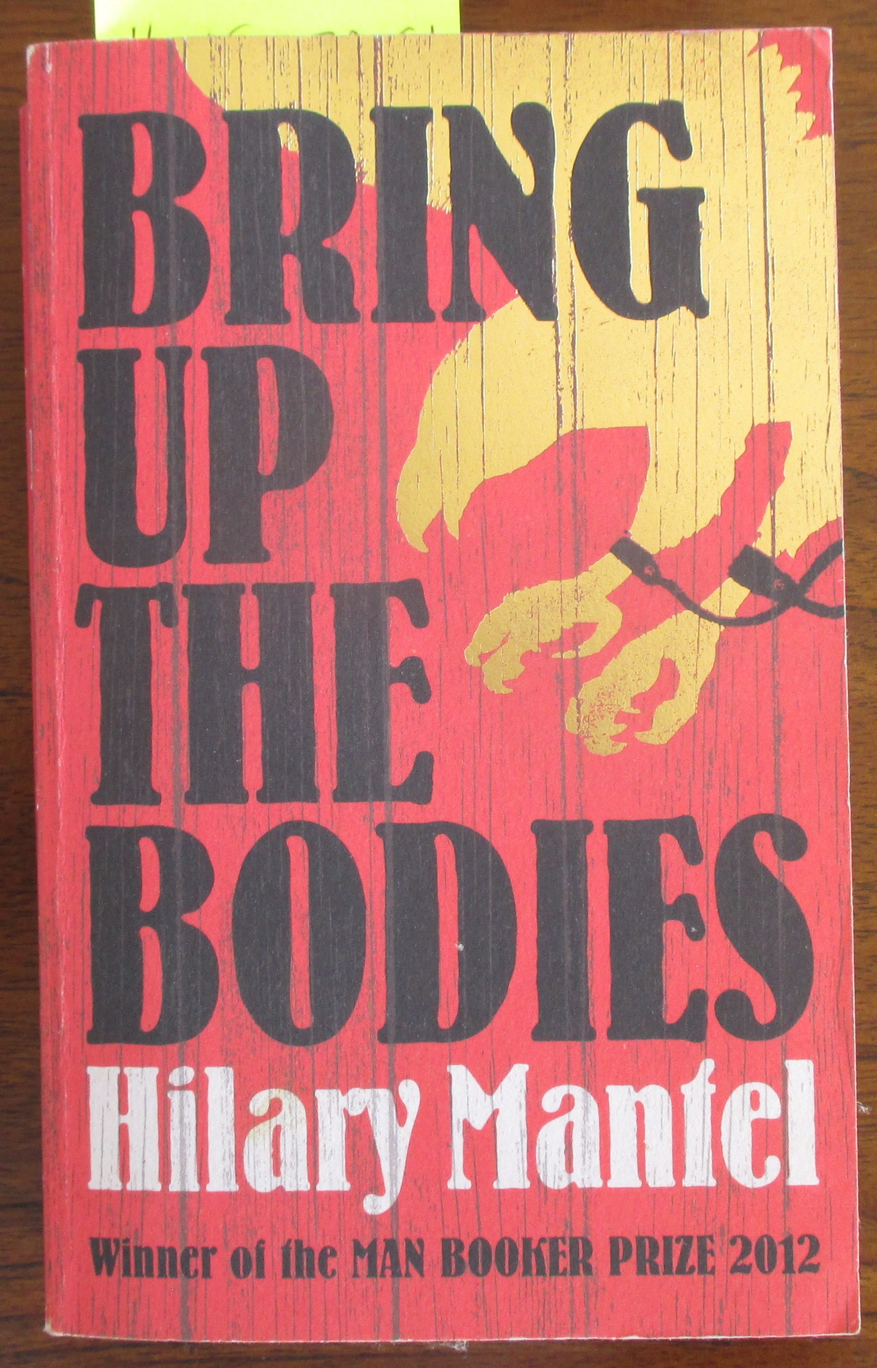 Bring Up the Bodies: Thomas Cromwell Series #2