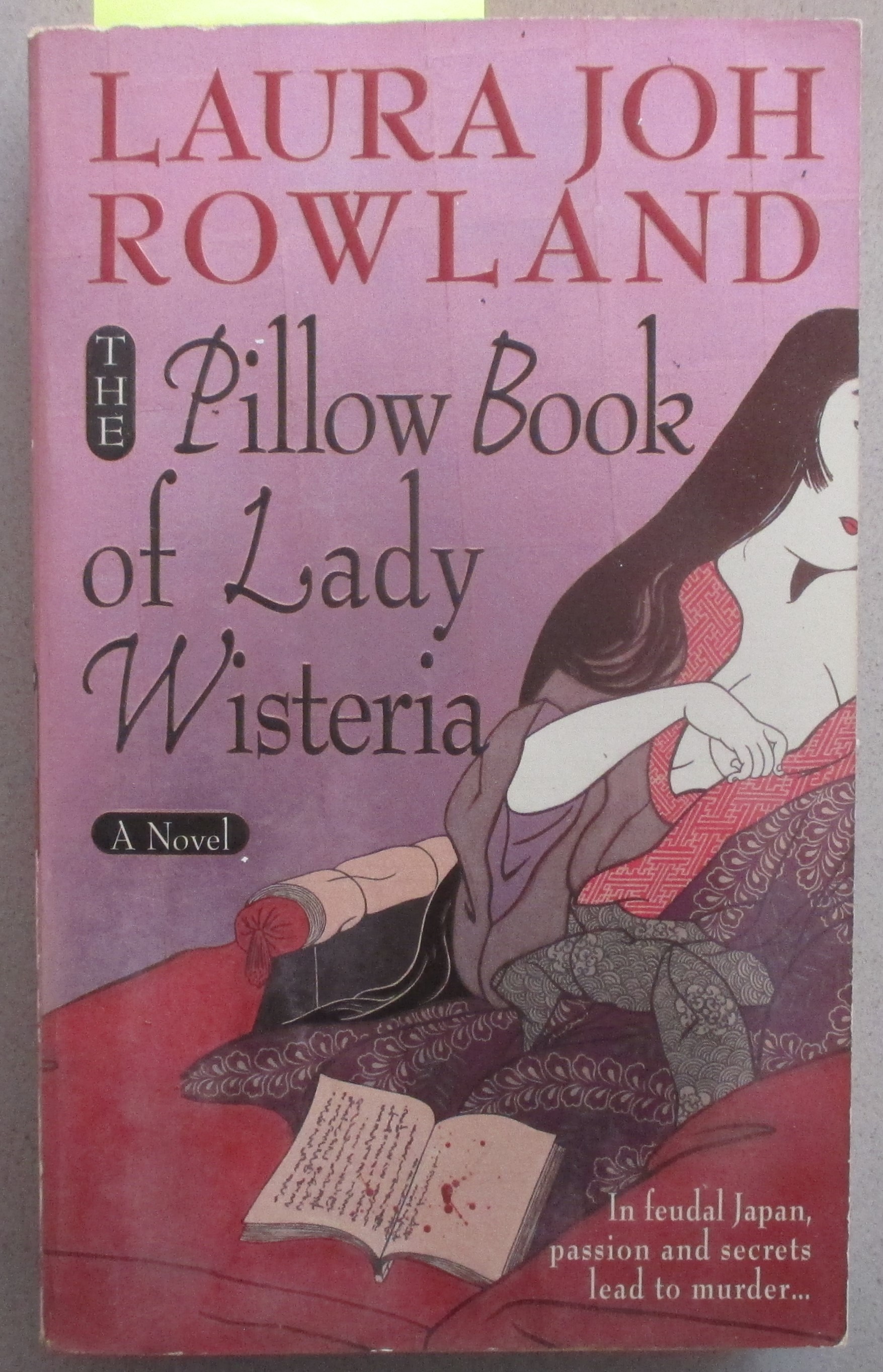 Pillow Book of Lady Wisteria, The: A Novel