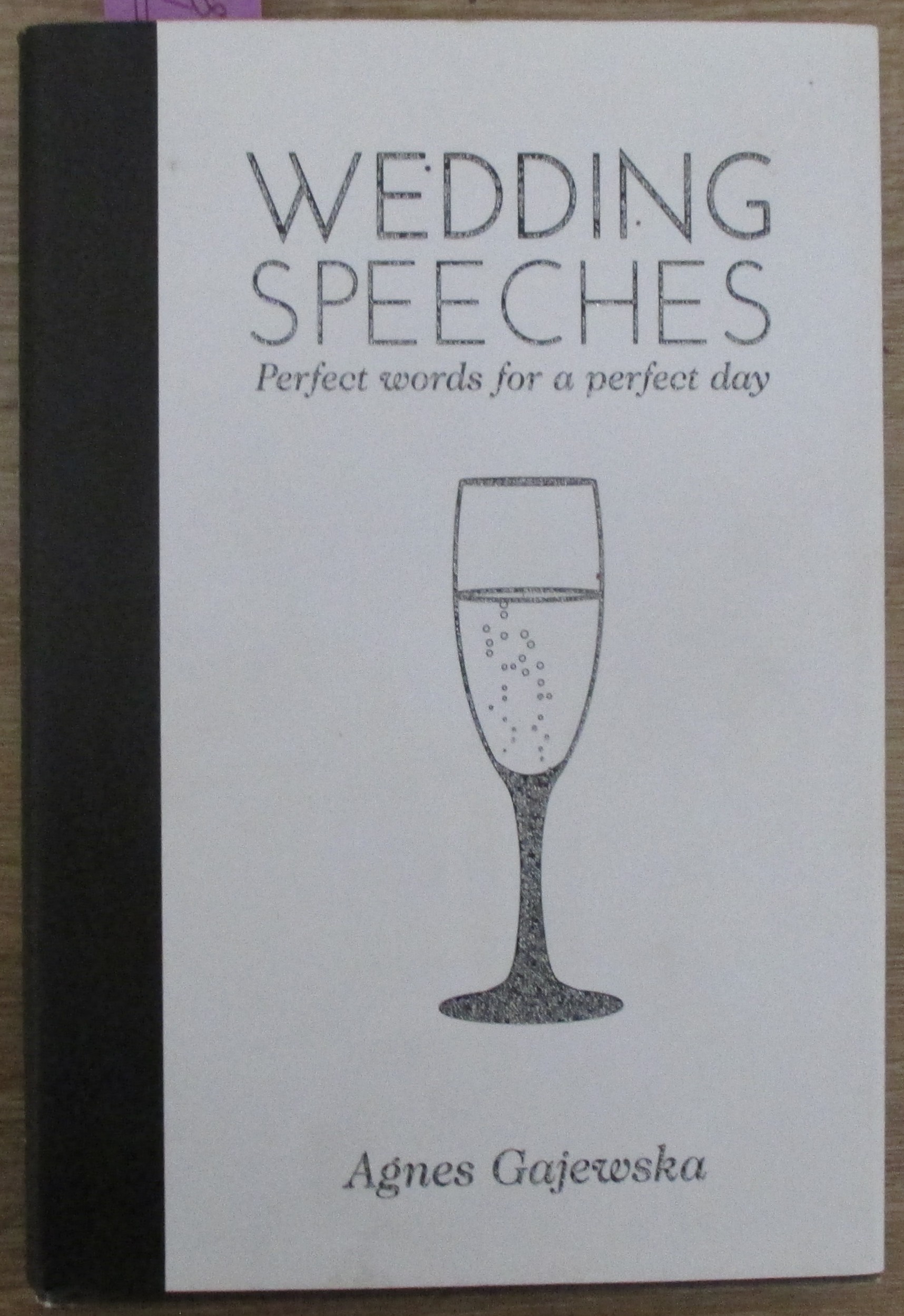 Wedding Speeches: Perfect Words for a Perfect Day