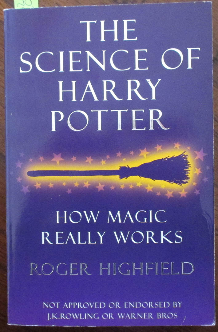 science-of-harry-potter-the-how-magic-really-works