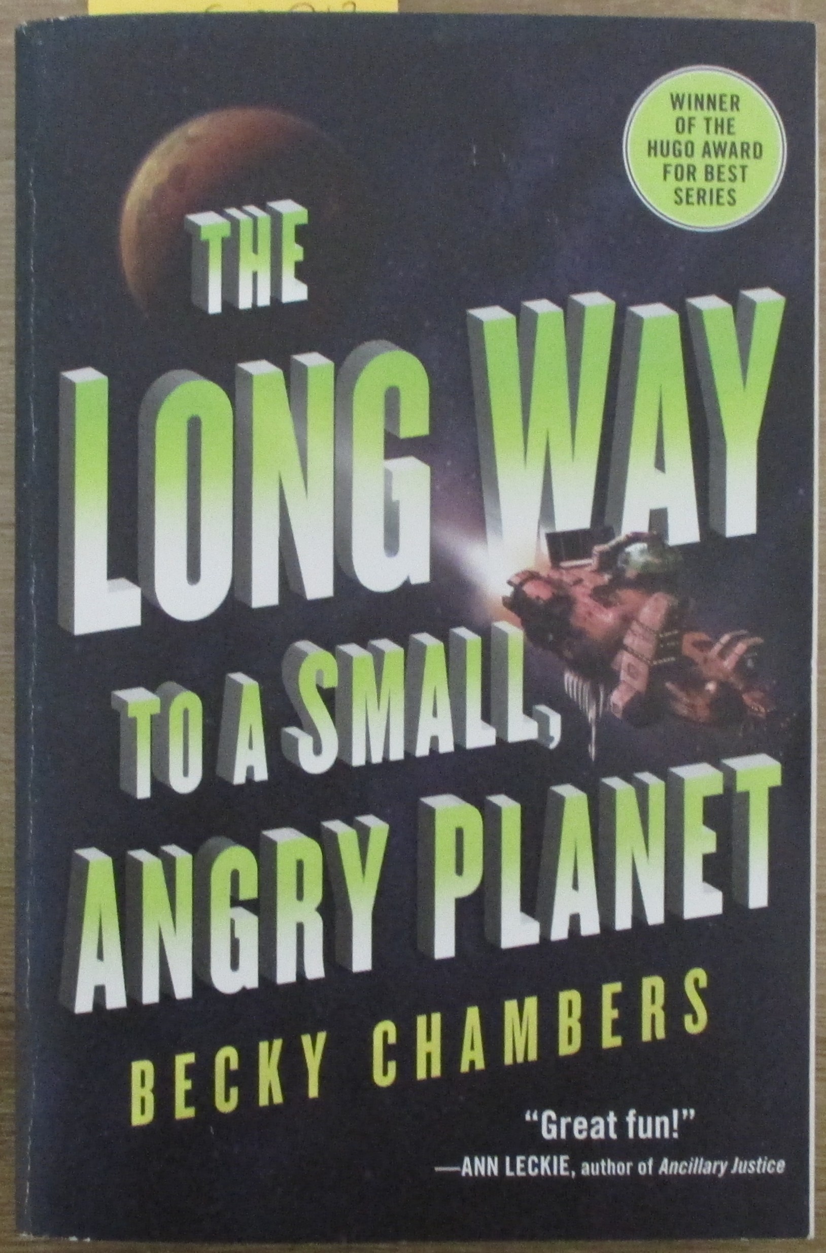 Long Way to a Small, Angry Planet, The
