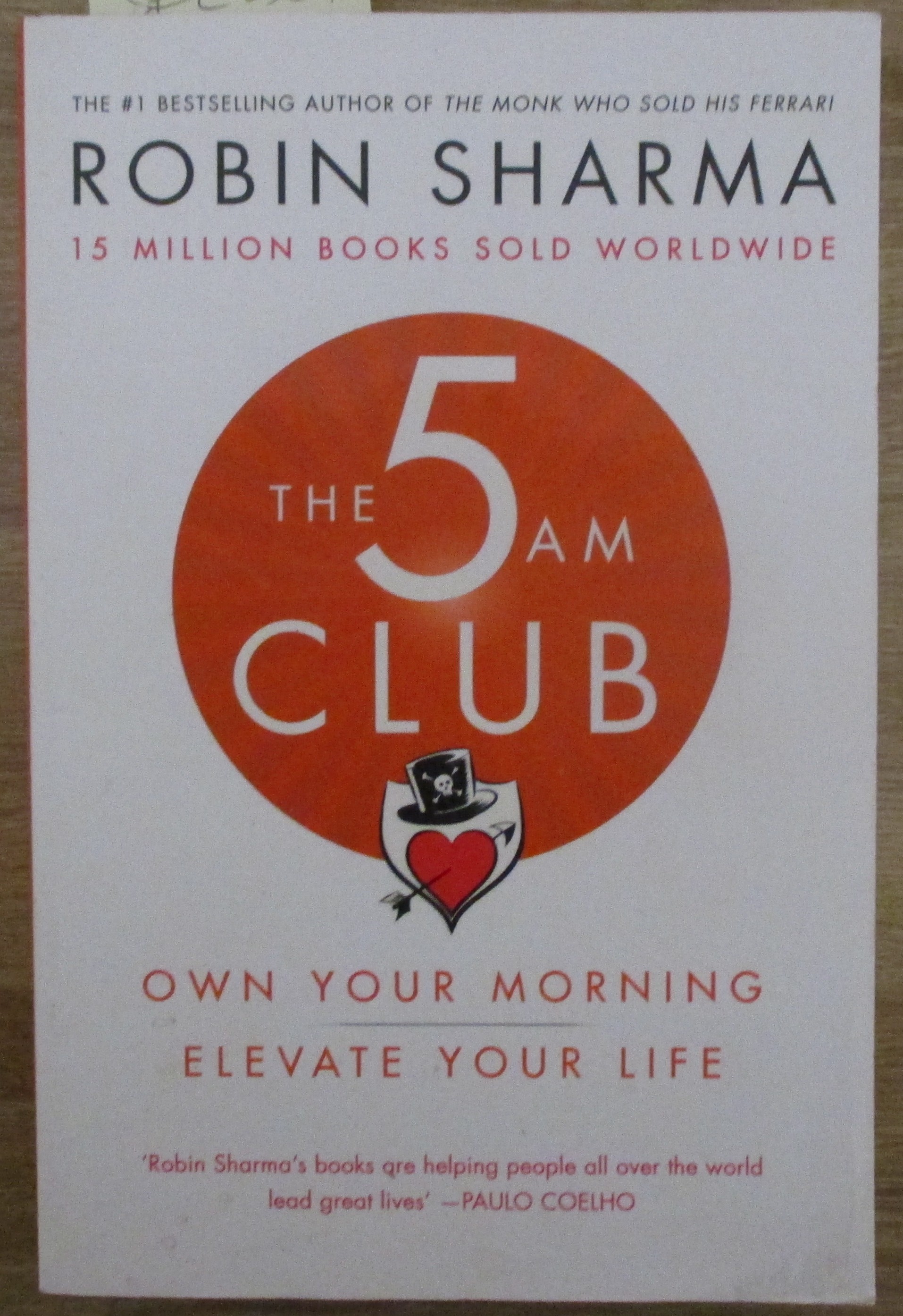 5am Club, The: Own Your Morning - Elevate Your Life