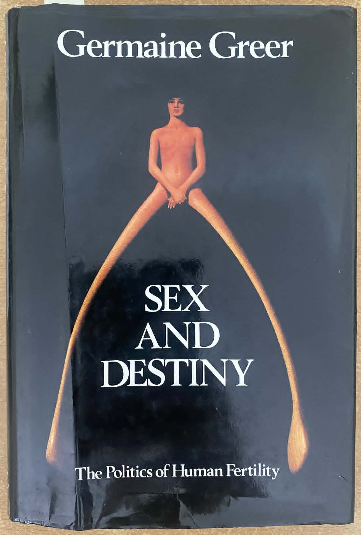 Sex and Destiny: The Politics of Human Fertility